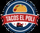 TACOS EL POLI